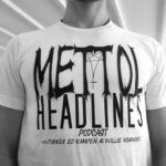 Mettol Headlines Extreme Metal Podcast